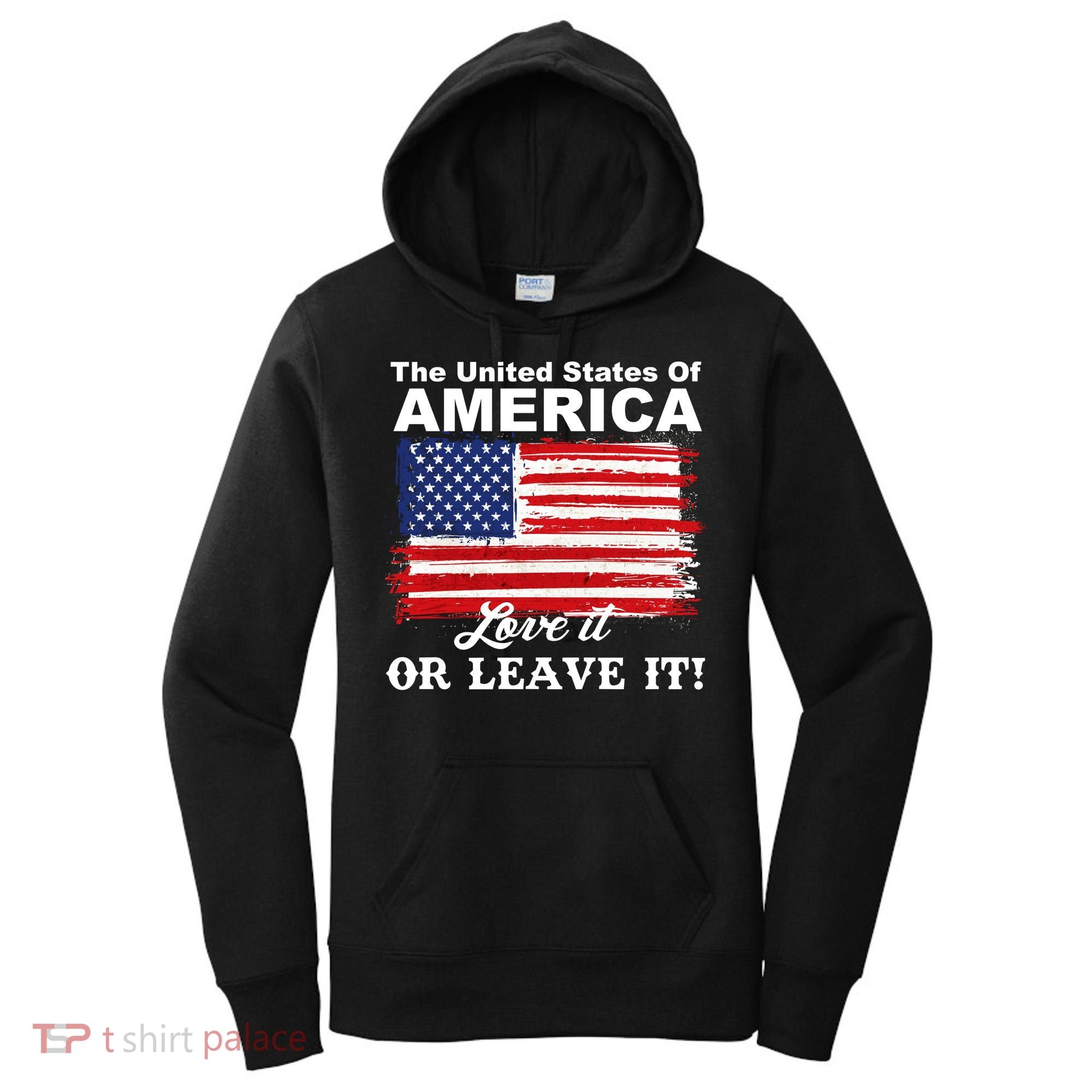 The United States Of America Love It Or Leave It! Women's Hoodie