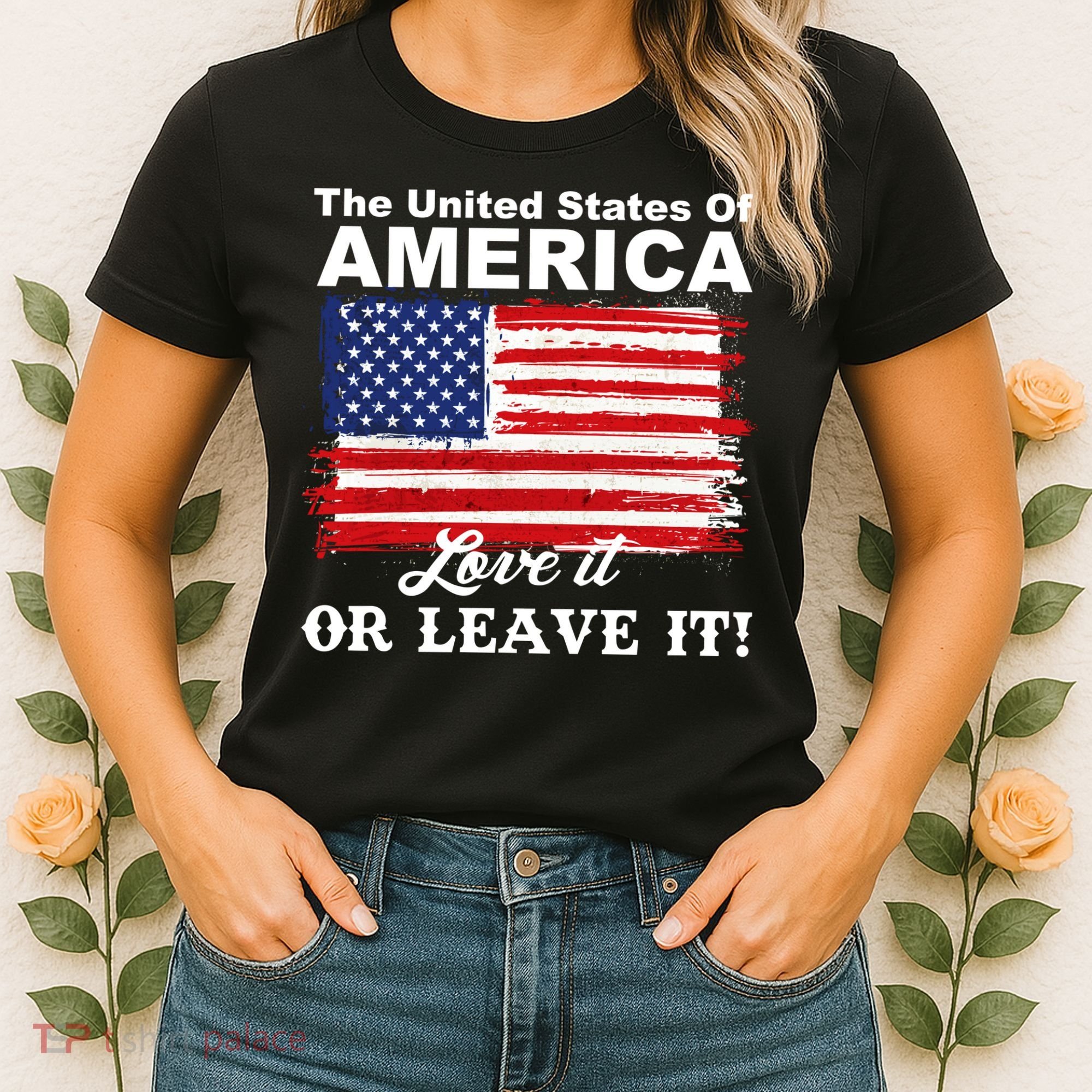 The United States Of America Love It Or Leave It! Women's T-Shirt
