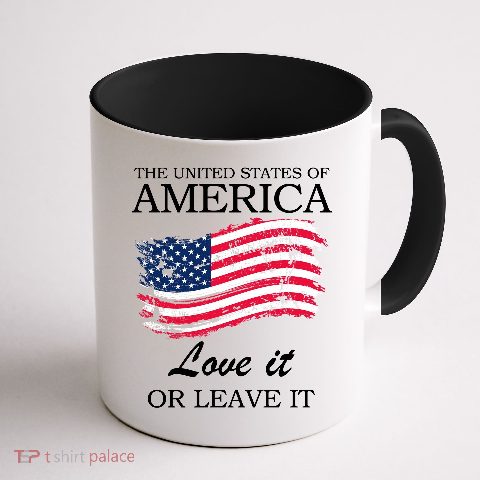 The USA Love It Or Leave It Coffee Mug