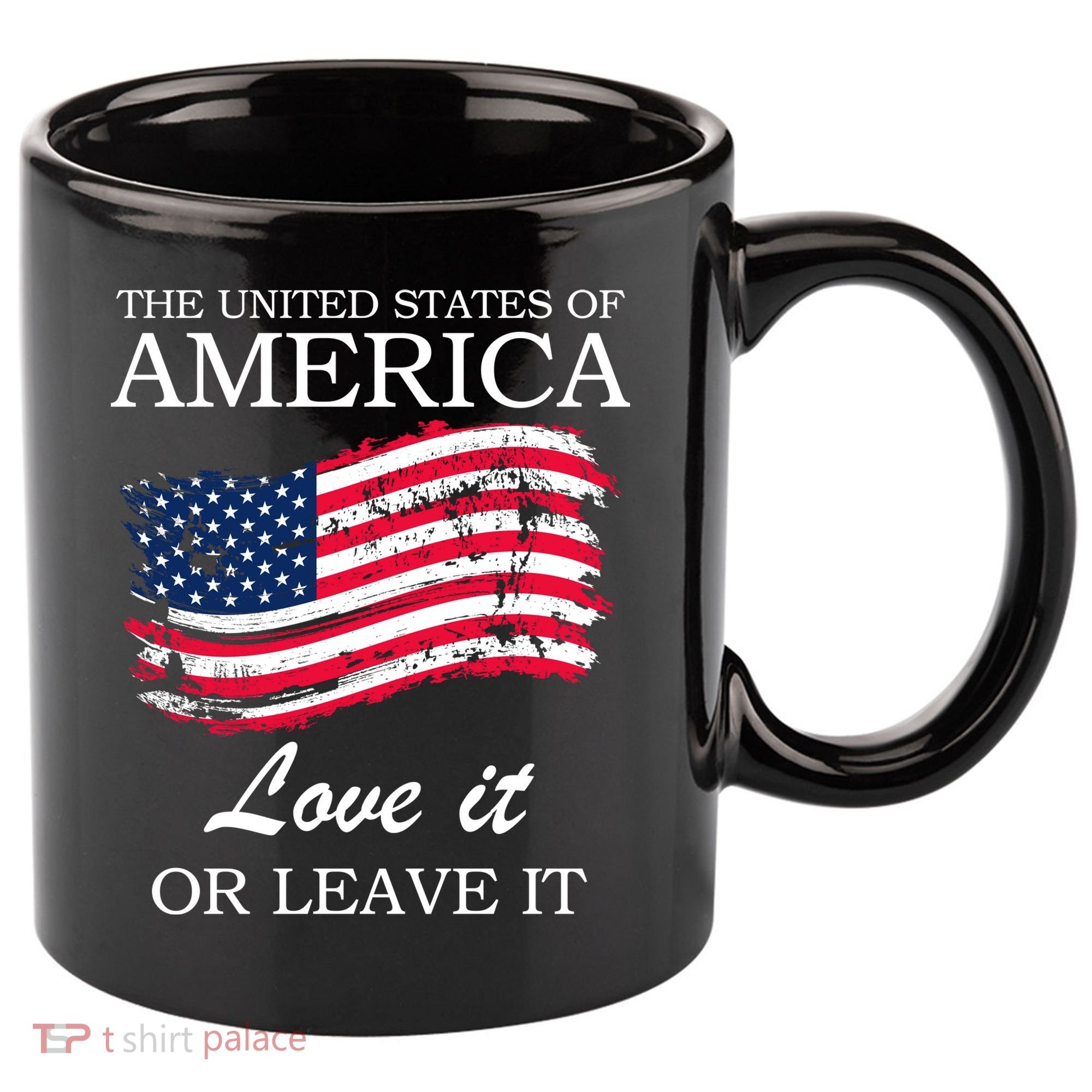 The USA Love It Or Leave It 11oz C Handle Ceramic Mug