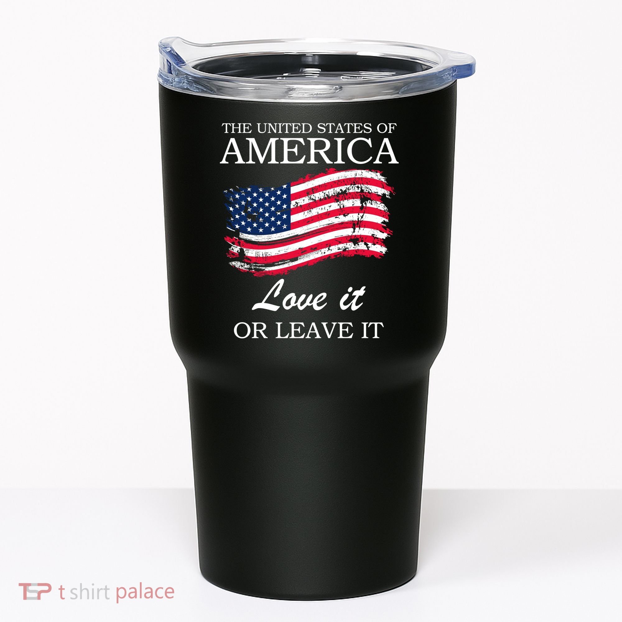 The USA Love It Or Leave It Tumbler