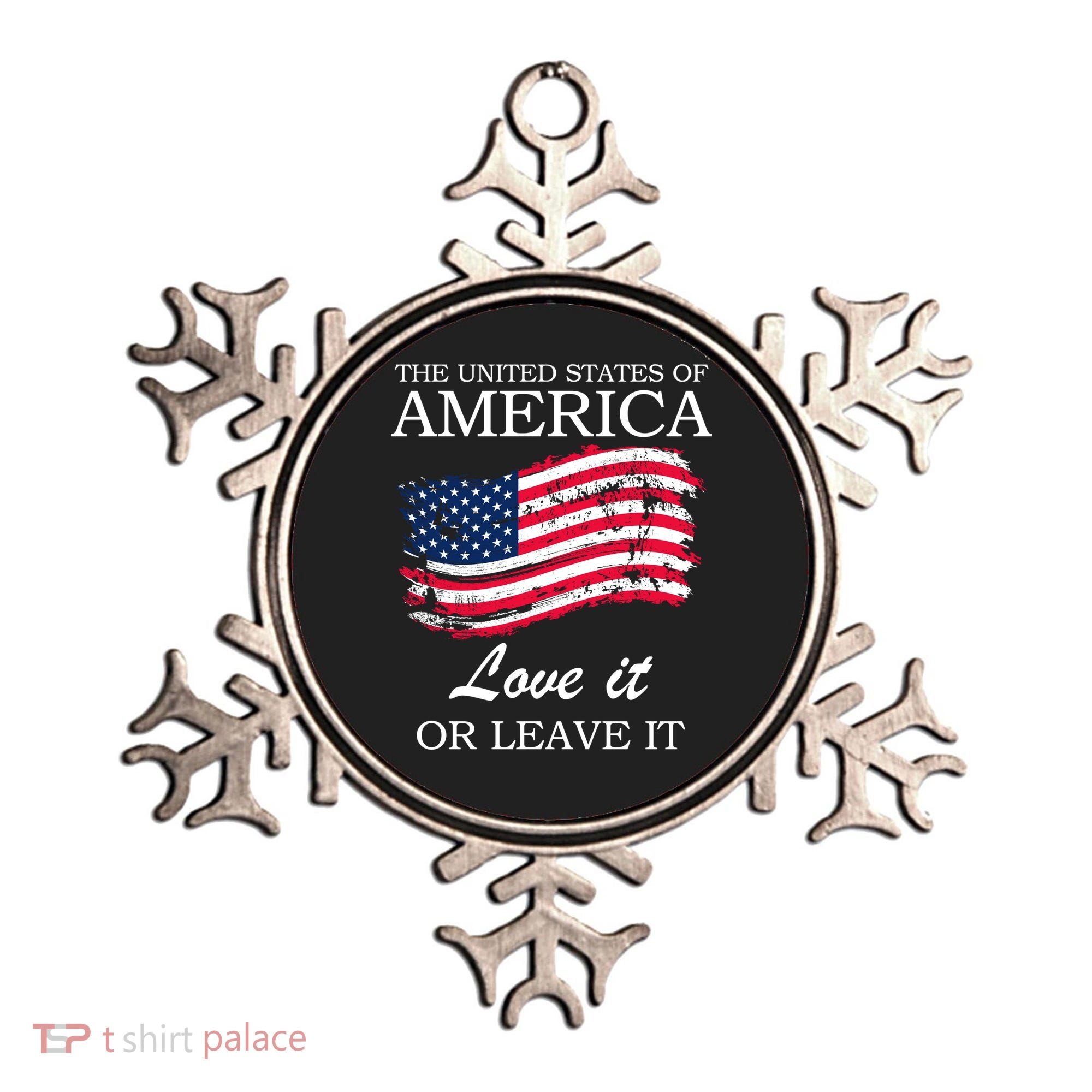 The USA Love It Or Leave It Ornament