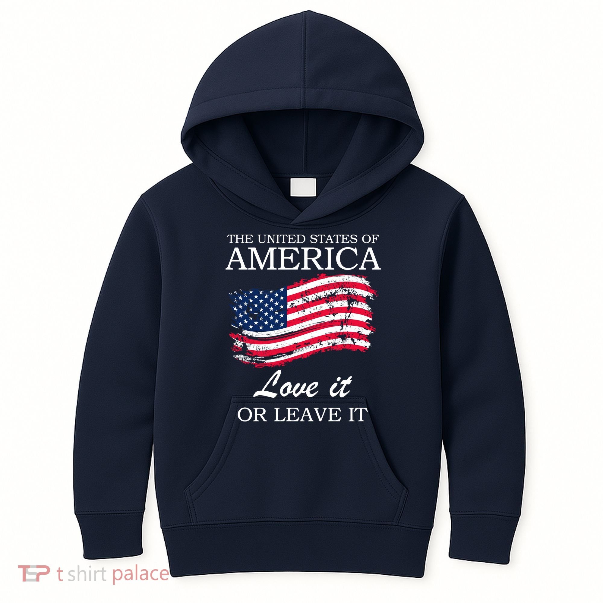 The USA Love It Or Leave It Kids Hoodie