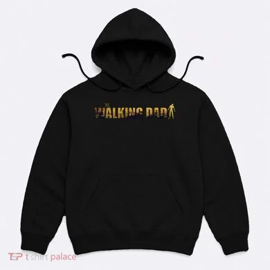 The Walking Dad Hoodie
