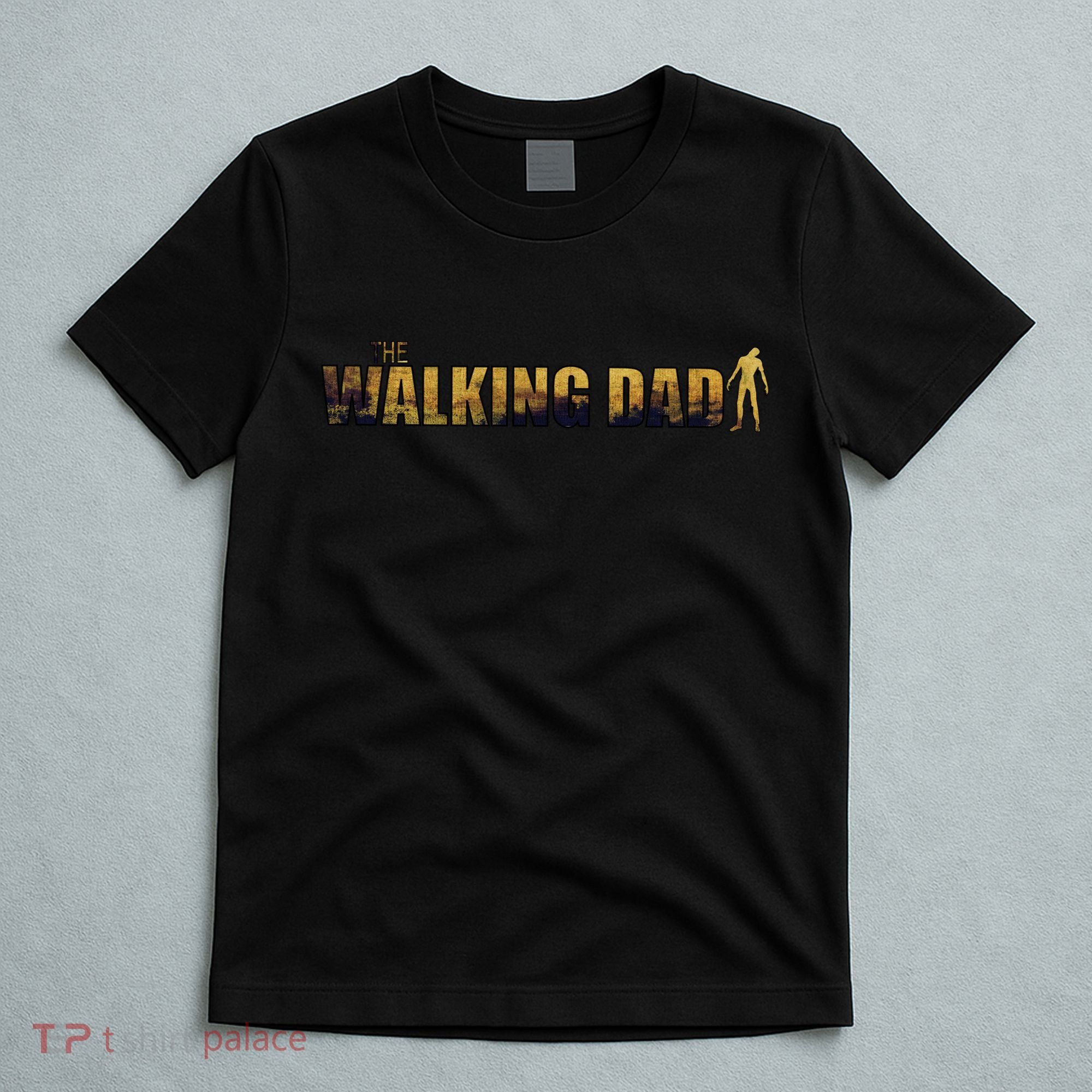 The Walking Dad T-Shirt