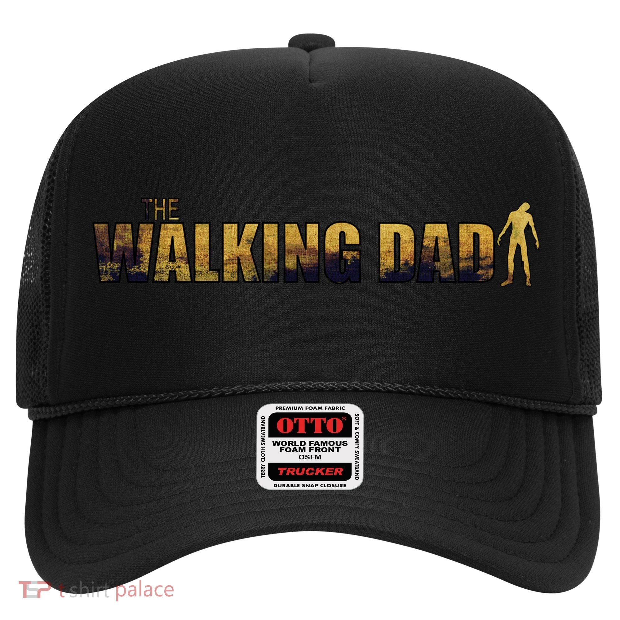 The Walking Dad Hat