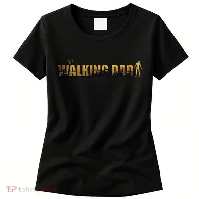The Walking Dad Women's T-Shirt