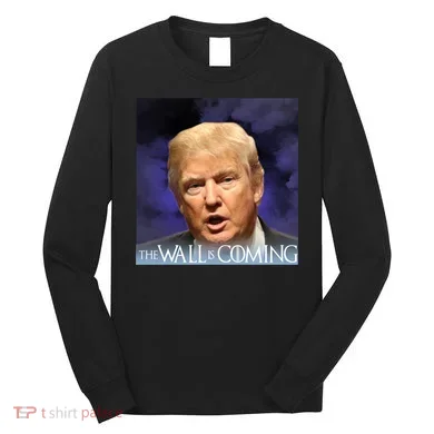 The Wall Is Coming Long Sleeve Shirt