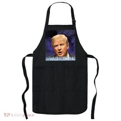 The Wall Is Coming Apron