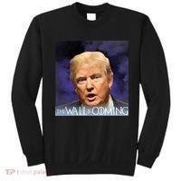 The Wall Is Coming Sweatshirt thumb 0