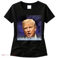 The Wall Is Coming Women's T-Shirt thumb 0