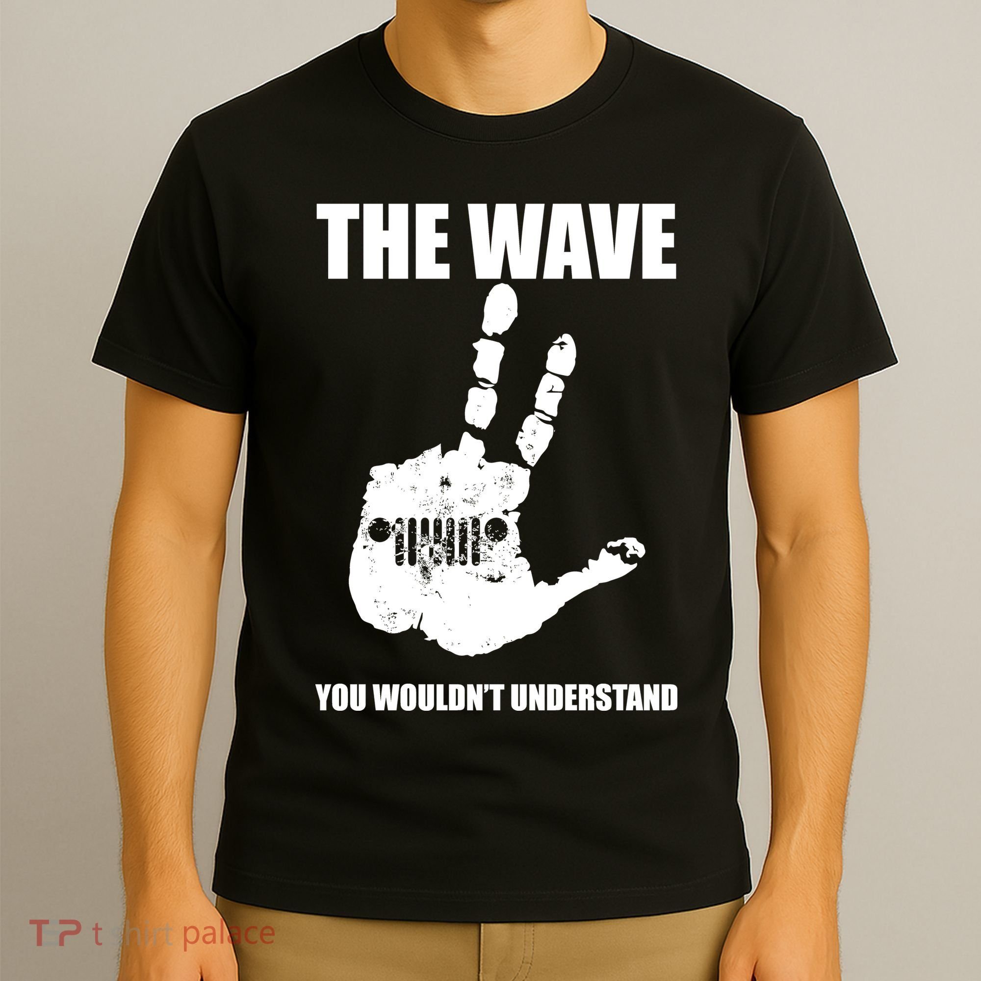The Wave You Wouldn't Understand T-Shirt