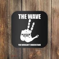 The Wave You Wouldn't Understand Coaster thumb 0