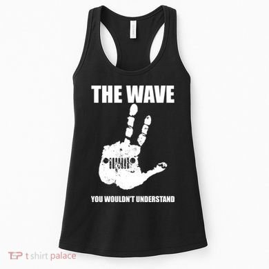 The Wave You Wouldn't Understand Women's Tank Top