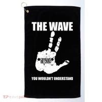 The Wave You Wouldn't Understand Golf Towel thumb 0