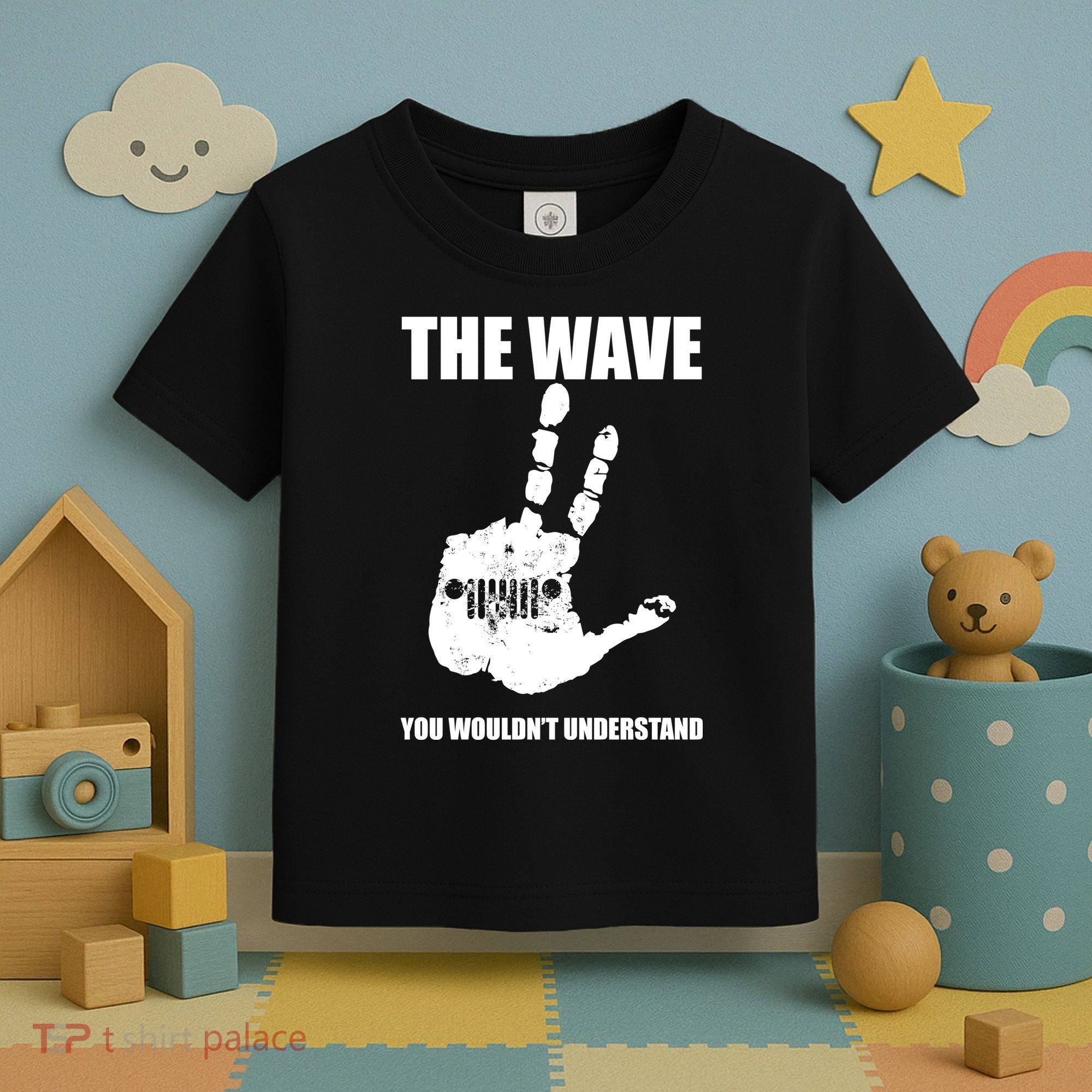 The Wave You Wouldn't Understand Toddler T-Shirt