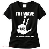 The Wave You Wouldn't Understand Women's T-Shirt thumb 0