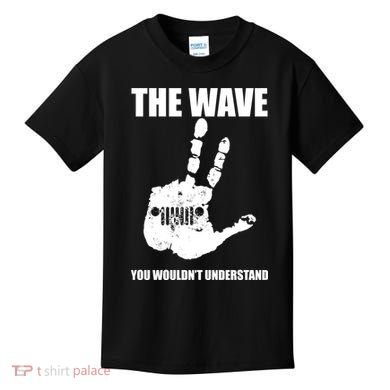 The Wave You Wouldn't Understand Kids T-Shirt