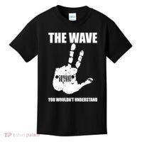 The Wave You Wouldn't Understand Kids T-Shirt thumb 0