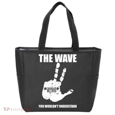 The Wave You Wouldn't Understand Tote Bag