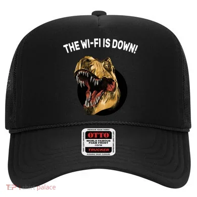 The Wifi Is Down Funny T-rex Hat
