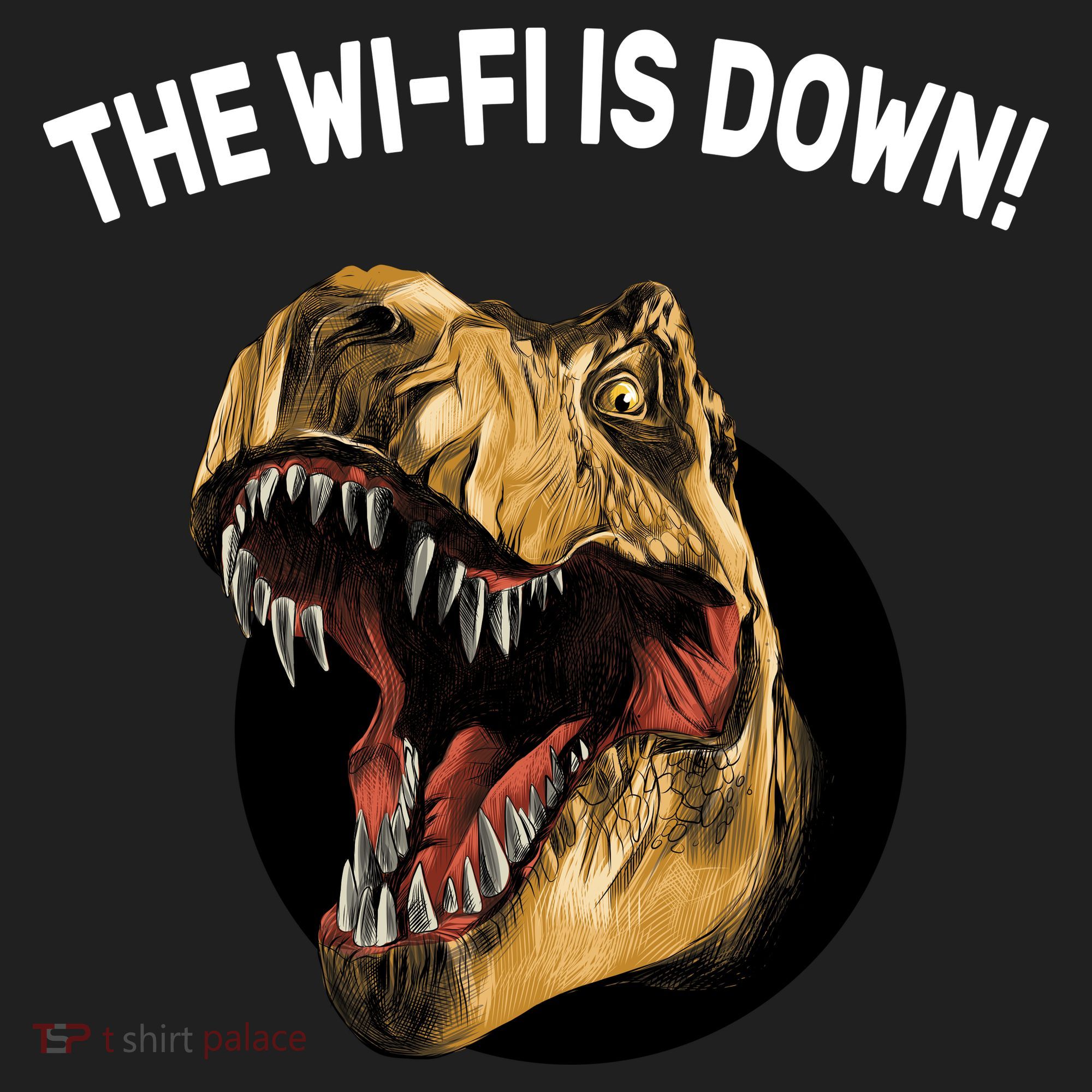 The Wifi Is Down Funny T-rex Hat