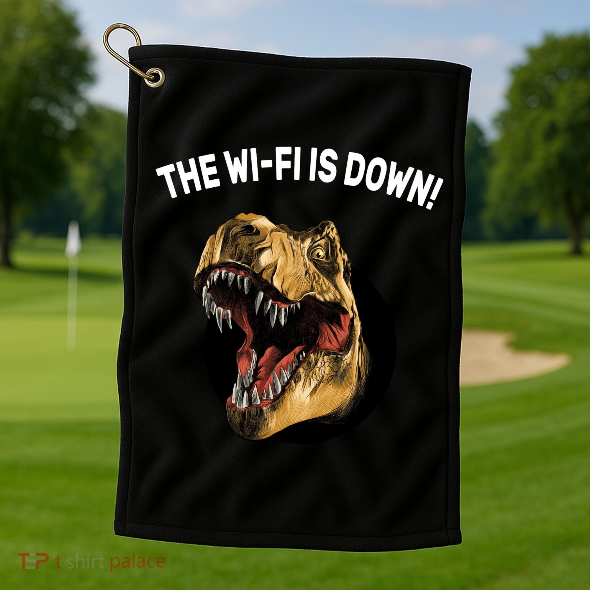 The Wifi Is Down Funny T-rex Golf Towel