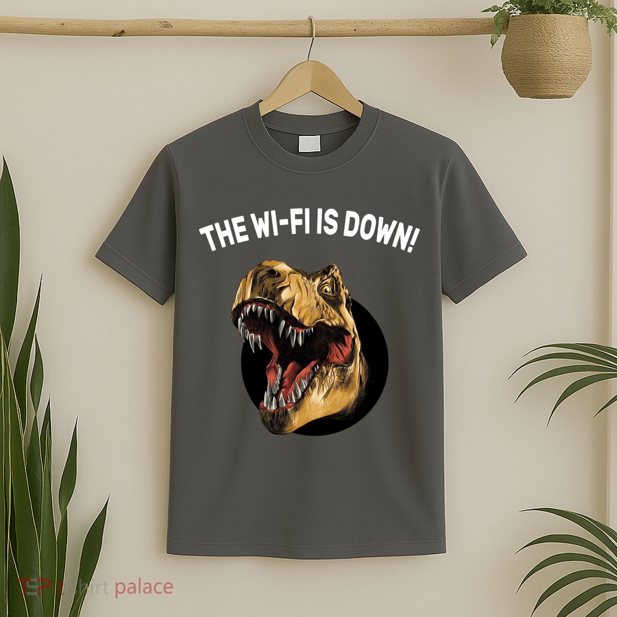 The Wifi Is Down Funny T-rex T-Shirt