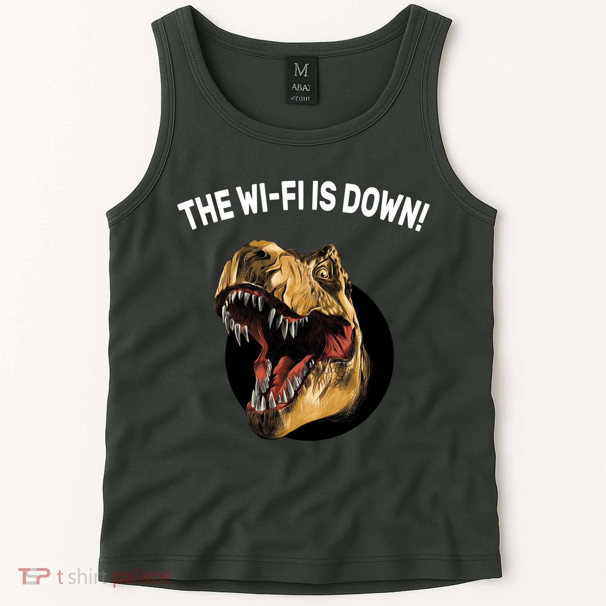 The Wifi Is Down Funny T-rex Tank Top