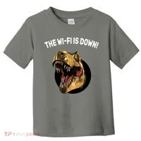The Wifi Is Down Funny T-rex Toddler T-Shirt thumb 0