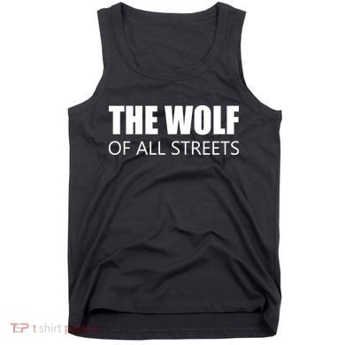 The Wolf of All Streets Tank Top