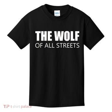 The Wolf of All Streets Kids T-Shirt