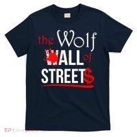 The Wolf of All Streets Wall Street T-Shirt thumb 0