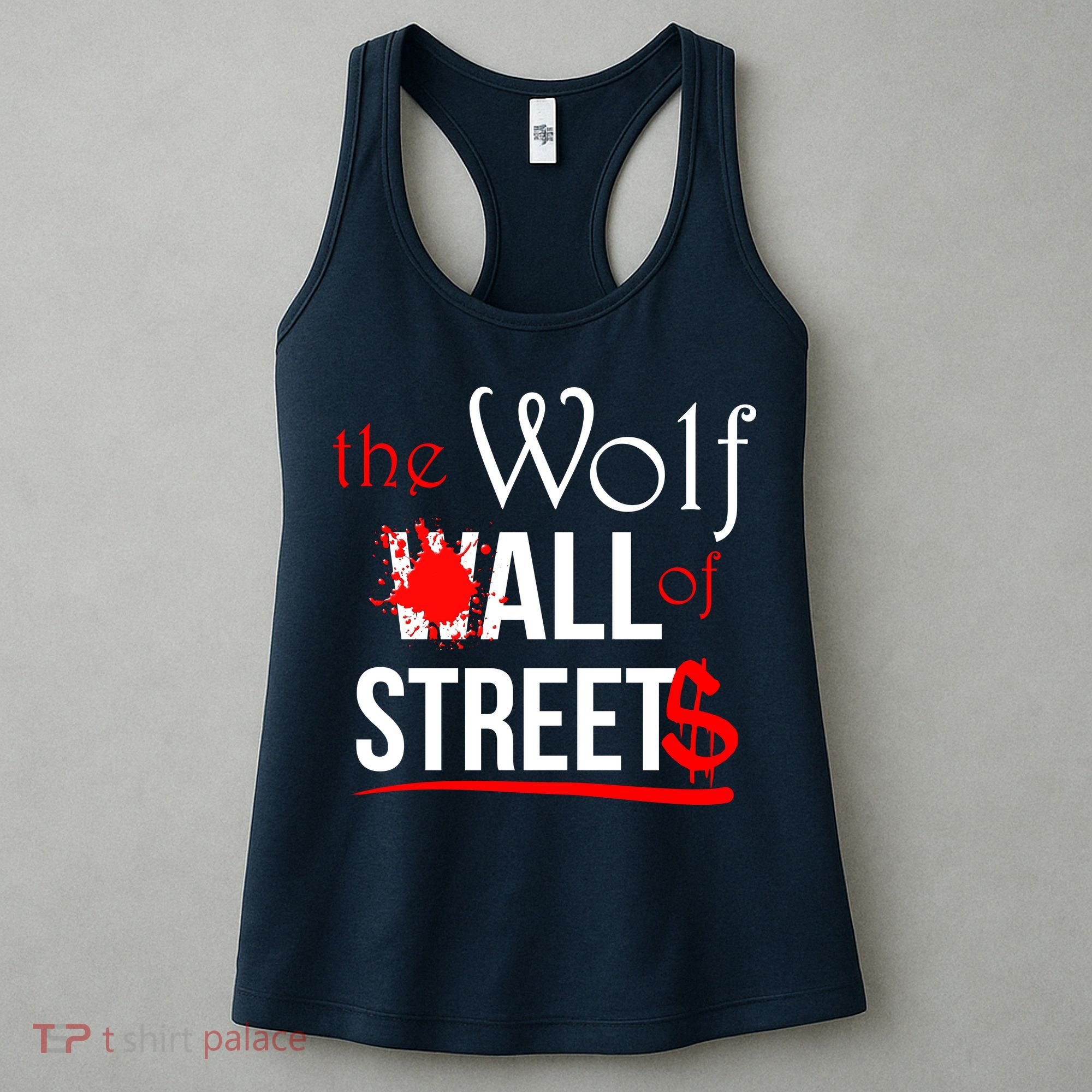 The Wolf of All Streets Wall Street Women's Tank Top