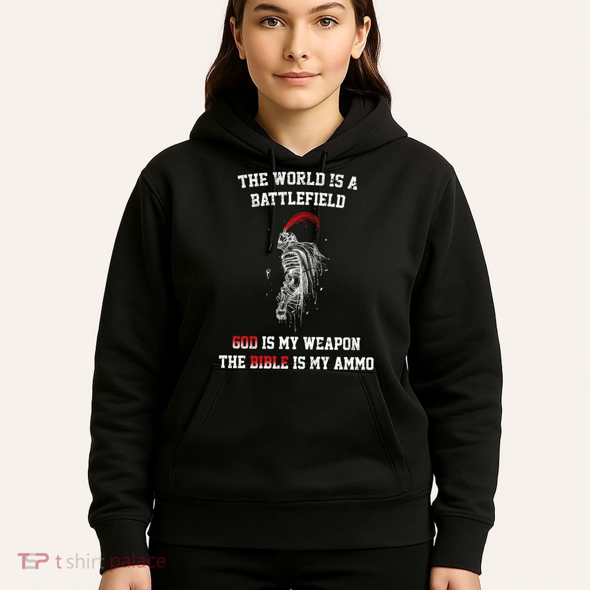 The World Is a Battlefield God is my Weapon Hoodie