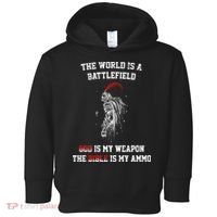 The World Is a Battlefield God is my Weapon Toddler Hoodie thumb 0