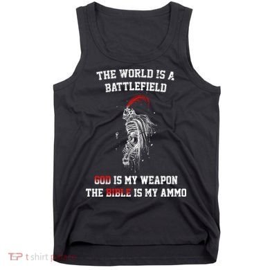 The World Is a Battlefield God is my Weapon Tank Top
