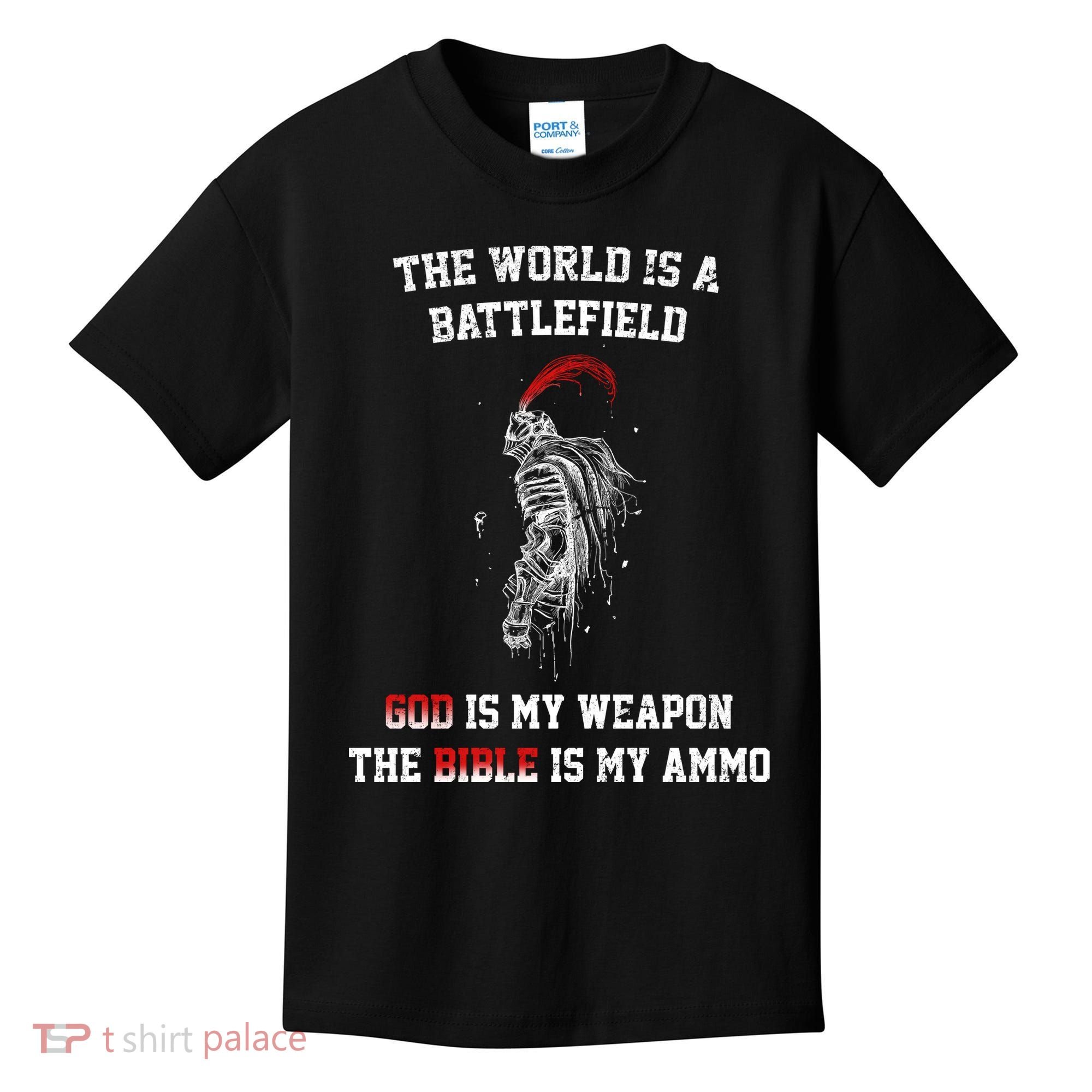 The World Is a Battlefield God is my Weapon Kids T-Shirt