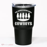 The World Needs More Cowboys Tumbler thumb 0