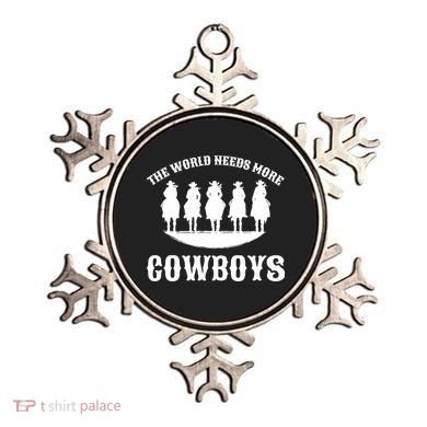 The World Needs More Cowboys Ornament