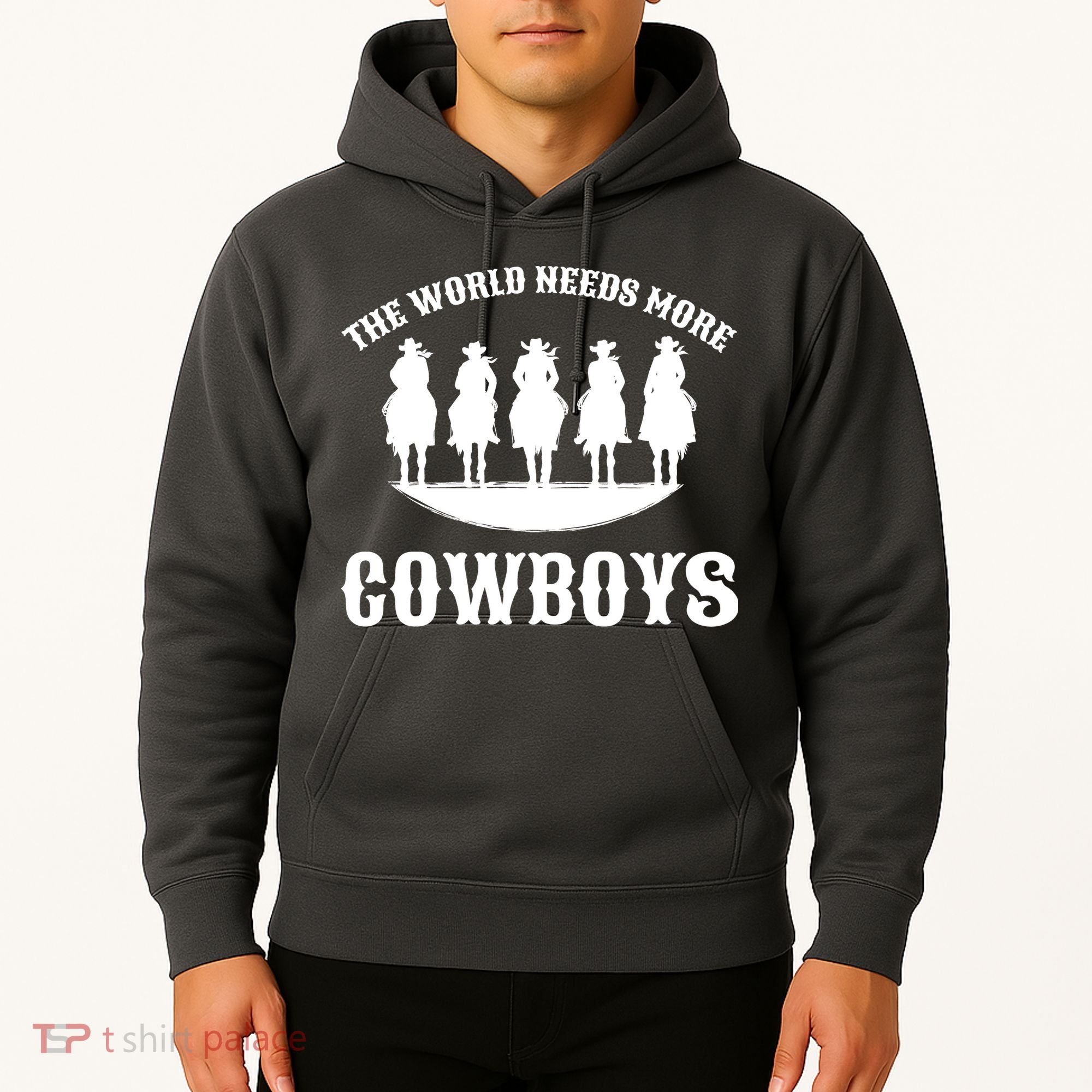 The World Needs More Cowboys Hoodie