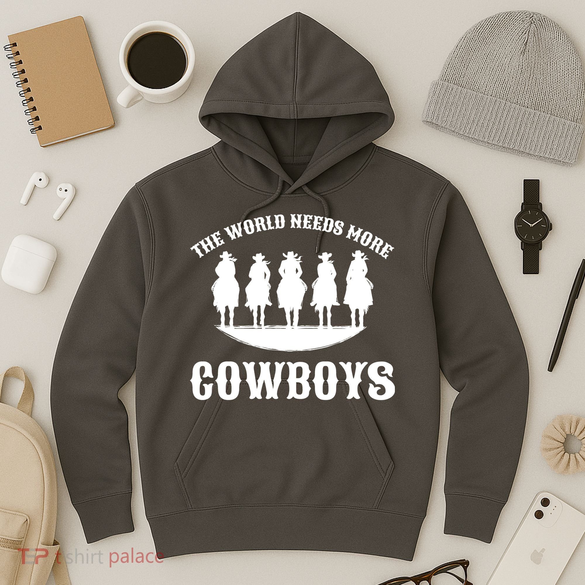 The World Needs More Cowboys Hoodie