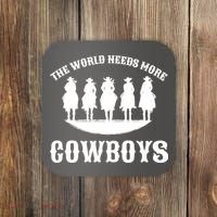 The World Needs More Cowboys Coaster thumb 0