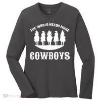The World Needs More Cowboys Women's Long Sleeve Shirt thumb 0