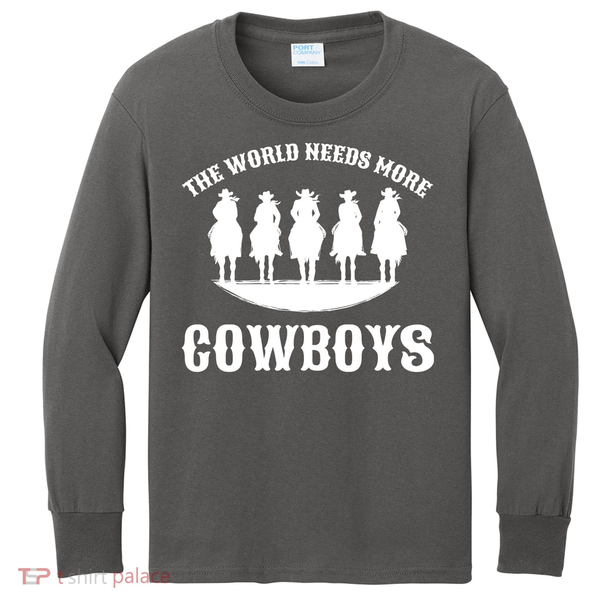 The World Needs More Cowboys Kids Long Sleeve Shirt