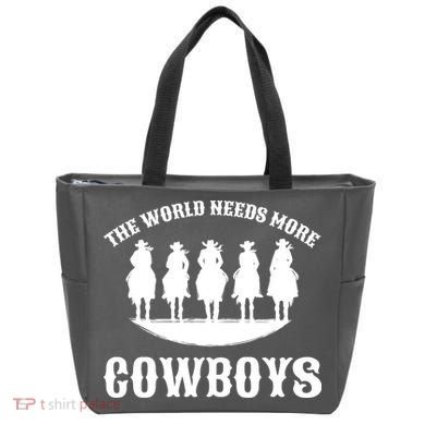 The World Needs More Cowboys Tote Bag