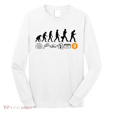 The Human Evolution Of Money Bitcoin Long Sleeve Shirt