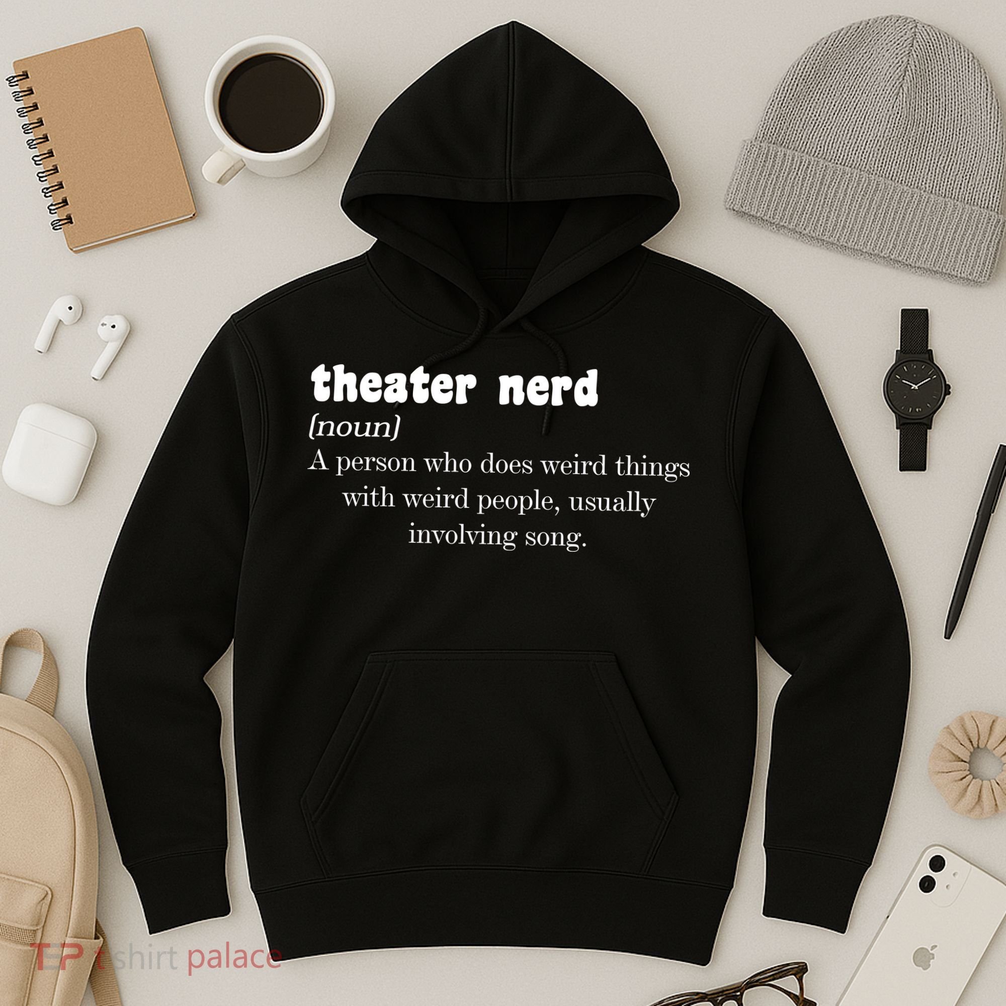 Theater Nerd Hoodie