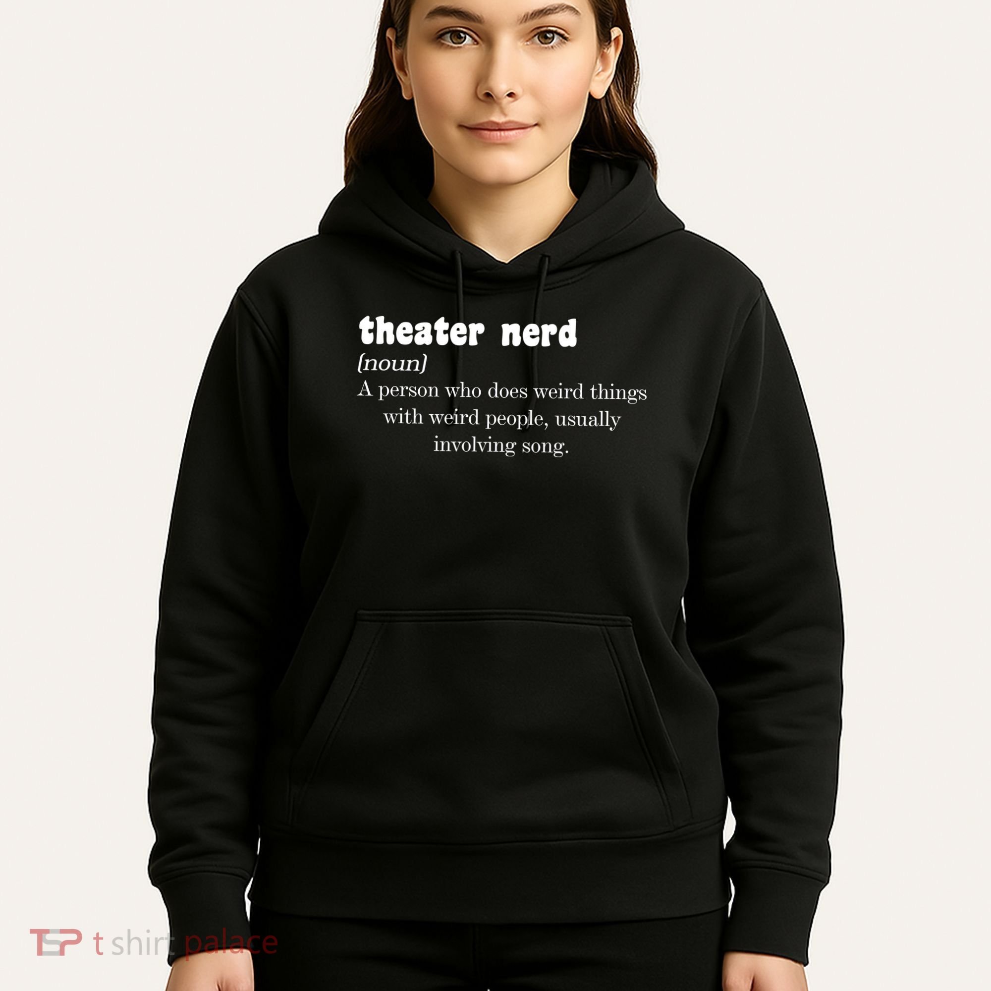 Theater Nerd Hoodie