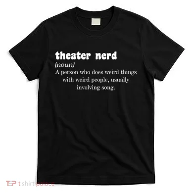 Theater Nerd T-Shirt